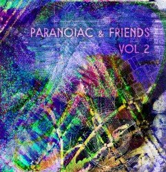 Paranoiac – Paranoiac & Friends Vol 2 Cover