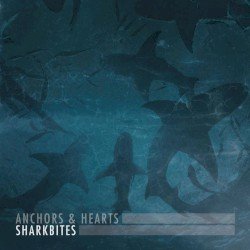 ANCHORS & HEARTS – Sharkbites Cover