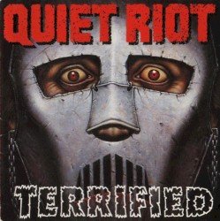 QUIET RIOT – Terrified Cover