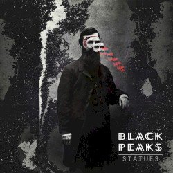 BLACK PEAKS – Statues Cover