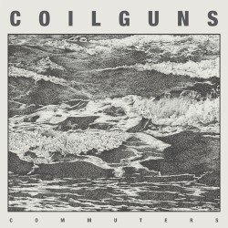 COILGUNS – COMMUTERS Cover