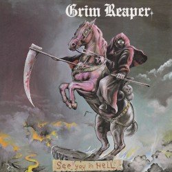 GRIM REAPER – See You in Hell Cover
