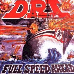 D.R.I. – Full Speed Ahead Cover