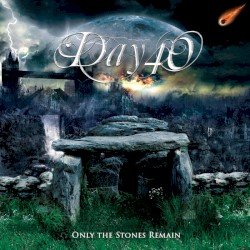 DAY 40 – Only the Stones Remain Cover