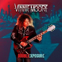 VINNIE MOORE – Double Exposure Cover