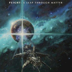 FLIGHT – A Leap Through Matter Cover
