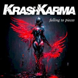 KRASHKARMA – Falling to Pieces Cover