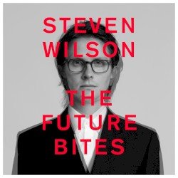 Steven Wilson – The Future Bites Cover