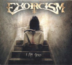 EXORCISM – I Am God Cover
