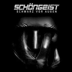 Schöngeist – Schwarz vor Augen Cover