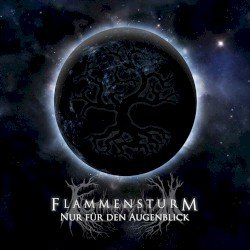 FLAMMENSTURM – Nur für den Augenblick Cover