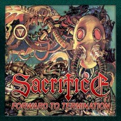 Sacrifice – Forward to Termination Cover