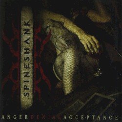 SPINESHANK – Anger Denial Acceptance Cover