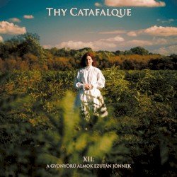 Thy Catafalque – XII: A gyönyörű álmok ezután jönnek Cover