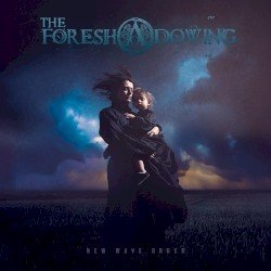 The Foreshadowing – New Wave Order Cover