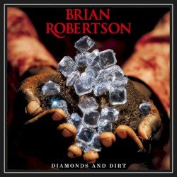 BRIAN ROBERTSON – Diamonds and Dirt Cover