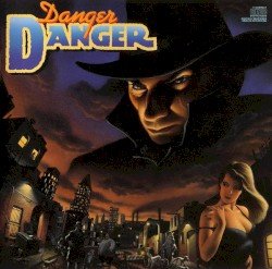 Danger Danger Cover