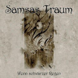 SAMSAS TRAUM – Wenn schwarzer Regen Cover