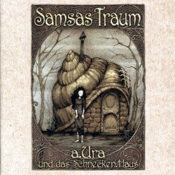 SAMSAS TRAUM – a.Ura und das Schnecken.Haus Cover