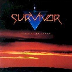 SURVIVOR – Too Hot to Sleep Cover