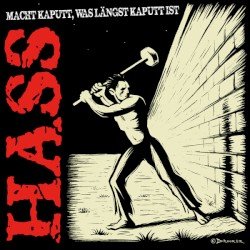 HASS – Macht kaputt, was längst kaputt ist Cover