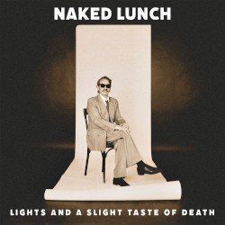 NAKED LUNCH – Lights (And A Slight Taste Of Death) Cover