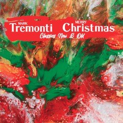 Mark Tremonti – Christmas Classics New & Old Cover