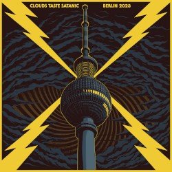 CLOUDS TASTE SATANIC – Berlin 2023 Cover