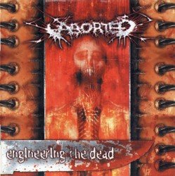 Aborted – Engineering the Dead Cover