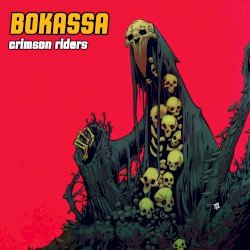 Bokassa – Crimson Riders Cover