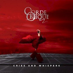 Corde Oblique – Cries and Whispers Cover
