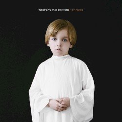 Destroy The Runner – I, Lucifer Cover