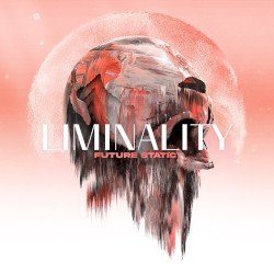 Future Static – Liminality Cover