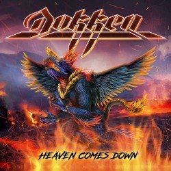 Dokken – Heaven Comes Down Cover