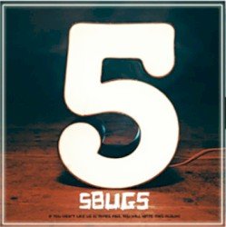 5Bugs – If You Didn't Like Us 10 Years Ago, You Will Hate This Album. Cover