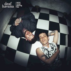 Deaf Havana – We’re Never Getting Out Cover