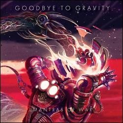 Goodbye To Gravity – Mantras of War Cover