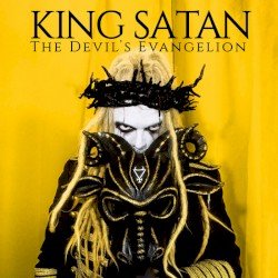 King Satan – The Devil's Evangelion Cover