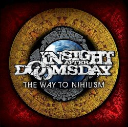 Insight After Doomsday – The way to nihilism Cover
