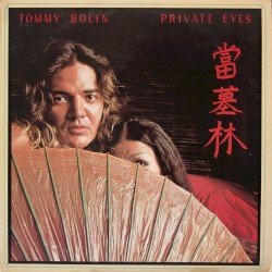 Tommy Bolin – Private Eyes Cover
