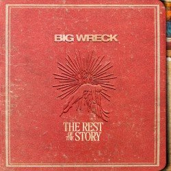 Big Wreck – The Rest of the Story Cover