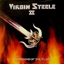 Virgin Steele – Guardians of the Flame Cover