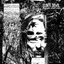 Elder Devil – Everything Worth Loving Cover
