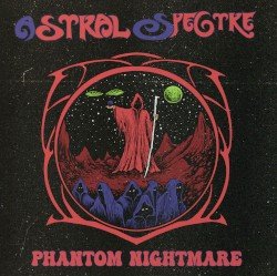 Astral Spectre – Phantom Nightmare Cover