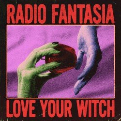 Love Your Witch – Radio Fantasia Cover
