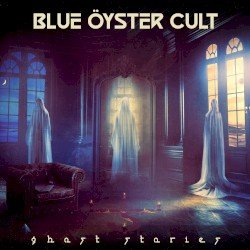 Blue Öyster Cult – Ghost Stories Cover