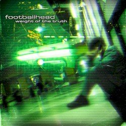 FOOTBALLHEAD – Weight of the Truth Cover