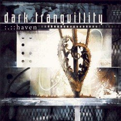 Dark Tranquillity – Haven Cover