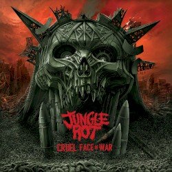 Jungle Rot – Cruel Face of War Cover