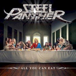 Steel Panther – All You Can Eat Cover